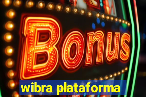 wibra plataforma